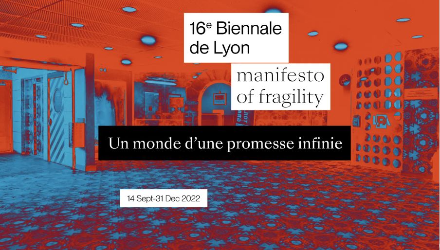 16e biennale de Lyon Manifesto